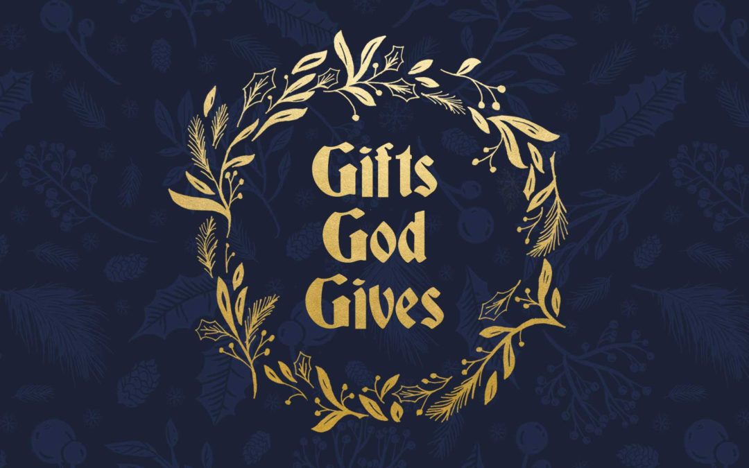 Gifts God Gives